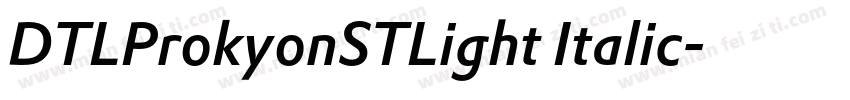 DTLProkyonSTLight Italic字体转换